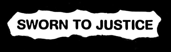 Sworn to Justice